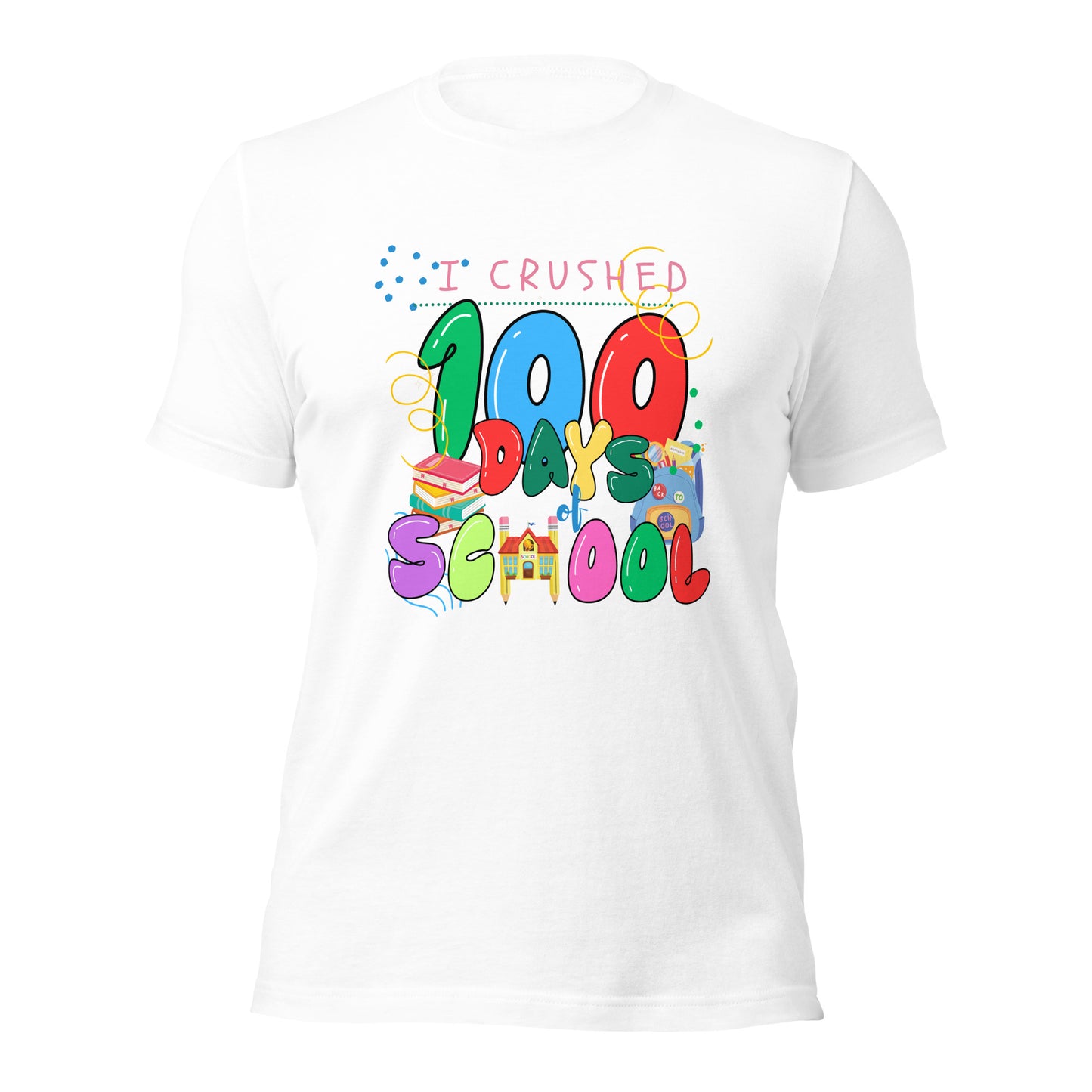 100 Days of School Unisex T-shirt