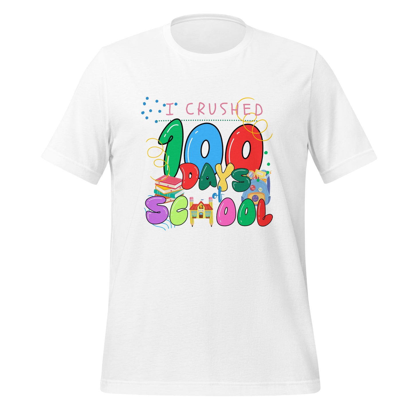 100 Days of School Unisex T-shirt