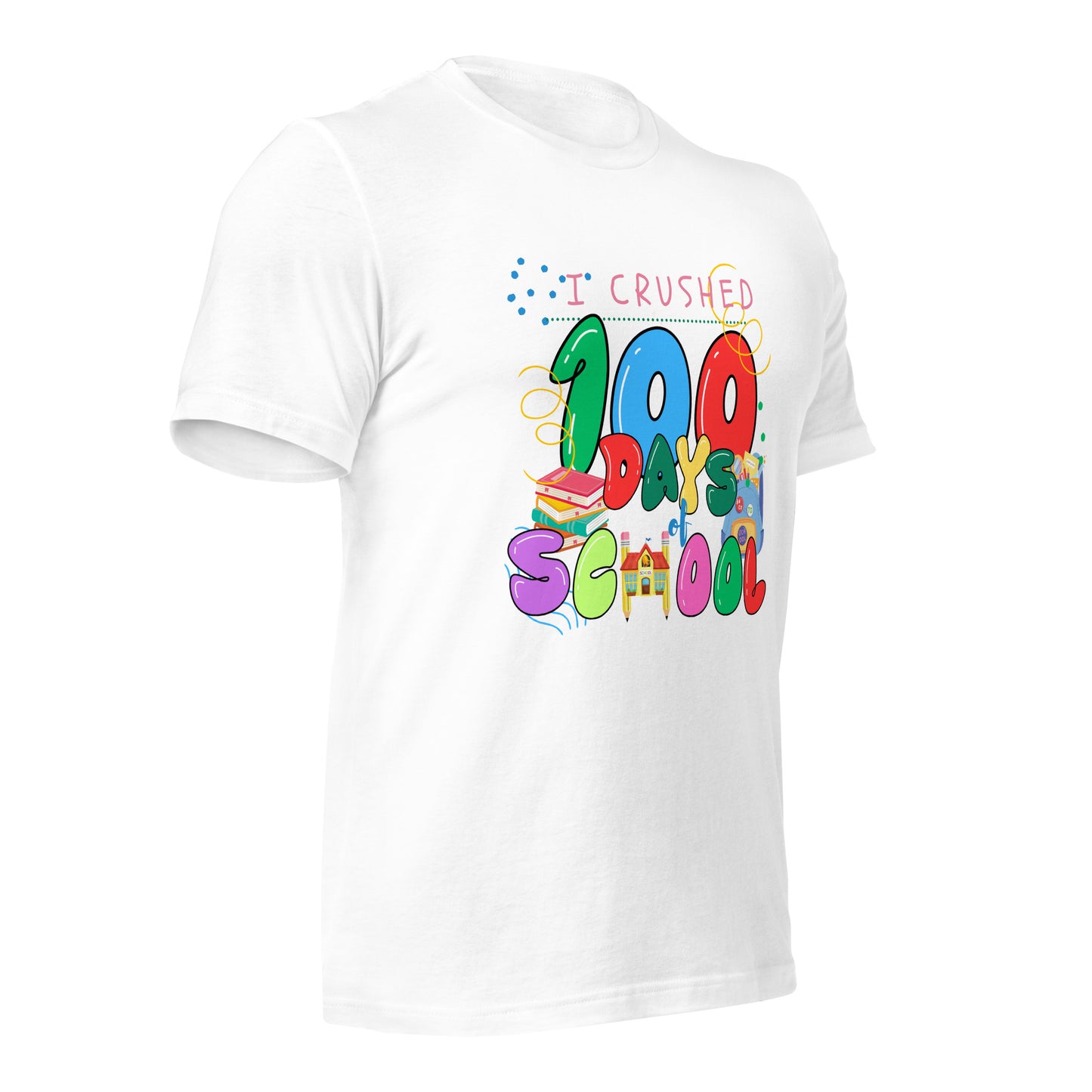 100 Days of School Unisex T-shirt